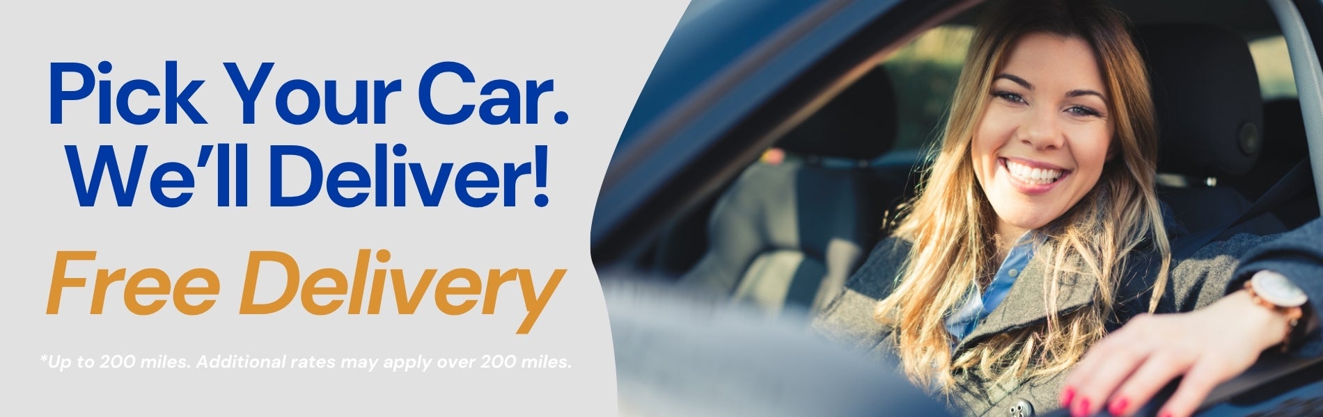 Pick Your Car. We'll Deliver.